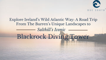 Ireland's Wild Atlantic Way Road Trip From The Burren to Salthills Iconic Blackrock Diving Tower